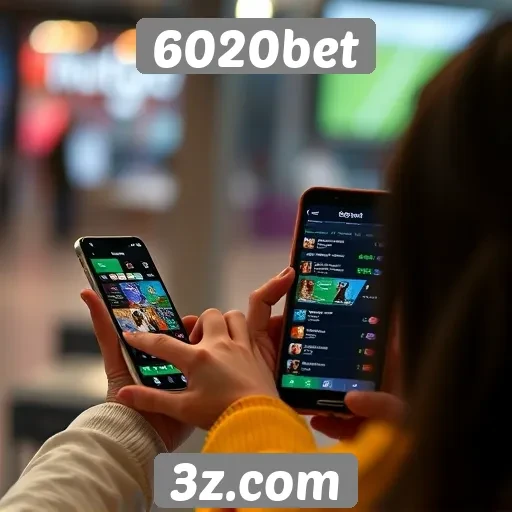 A experiência do usuário no 6020bet em dispositivos móveis